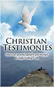 Christian Testimonies Ebook and Book